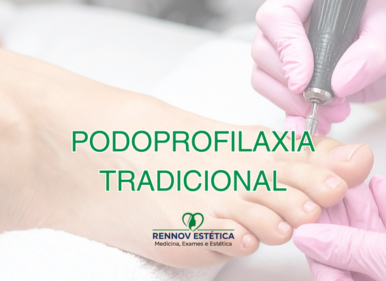 Podologia (Podoprofilaxia Tradicional)